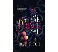 The Fae Prince and I