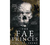 The Fae Princes (Vicious Lost Boys, 4): A Peter Pan Dark Romance