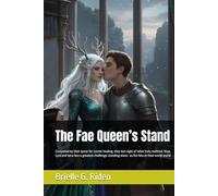 The Fae Queen’s Stand: Consumed by their quest for cosmic healing, they lost sight of what truly mattred. Now, Lyra and Sera face a greatest ... ot their world world (The Queens Chronicles)