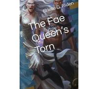 The Fae Queen’s Torn (The Queens Chronicles)