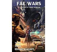 The Fae Wars: Onslaught: 1