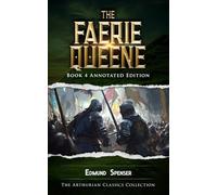 The Faerie Queene Book 4: Annotated Edition (The Faerie Queene Annotated Editions)