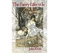 The Faery Lifecycle: 4