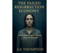 The Failed Resurrection Economy