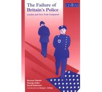 The Failure of Britain's Police: London and New York Compared