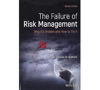 The Failure of Risk Management: Why It's Broken and How to Fix It (2nd edition)