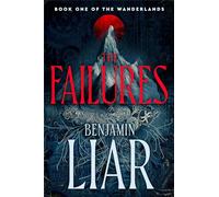 The Failures (Wanderlands)