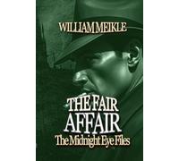 THE FAIR AFFAIR: A Midnight Eye File (THE MIDNIGHT EYE)