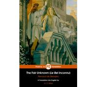 The Fair Unknown: Le Bel Inconnu