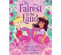 The Fairest in the Land: A Picture Book
