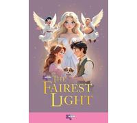 The Fairest Light