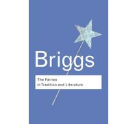 The Fairies in Tradition and Literature