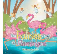 The Fairies Meet the Flamingos