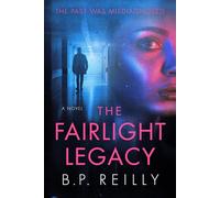 The Fairlight Legacy: A Novel