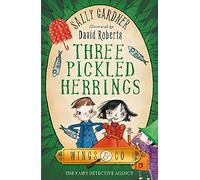 The Fairy Detective Agency: Three Pickled Herrings