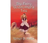 The Fairy Godmother's Tale