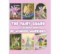 The Fairy Guard: A Coloring Book of Winged Warriors