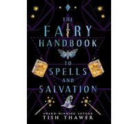 The Fairy Handbook to Spells and Salvation: 2 (Stolen Spells)