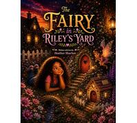 The Fairy in Riley's Yard