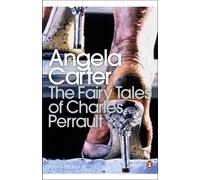 The Fairy Tales of Charles Perrault by Angela Carter (Paperback Book)