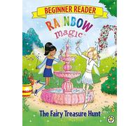 Rainbow Magic Beginner Reader: The Fairy Treasure Hunt: Book 4 (Rainbow Magic Beginner Reader Illustrated edition)