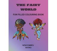 The fairy world: Fun filled colouring book