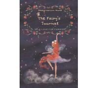 The Fairy's Journal - Self-love for Fairies by Imaginarium World
