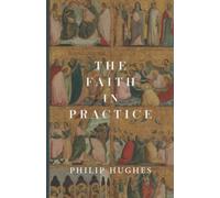The Faith in Practice
