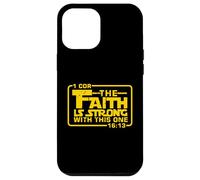 The Faith is strong with this one Christian Bible Saying Case for iPhone 12 Pro Max
