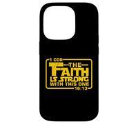 The Faith is strong with this one Christian Bible Saying Case for iPhone 14 Pro