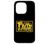 The Faith is strong with this one Christian Bible Saying Case for iPhone 15 Pro