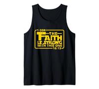 The Faith is Strong with This one Christian Bible Saying Tank Top