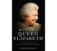 The Faith of Queen Elizabeth