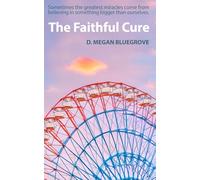 The Faithful Cure