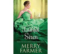 The Faithful Siren: 10 (When the Wallflowers were Wicked)