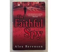 The Faithful Spy: A Novel