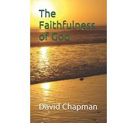 The Faithfulness of God