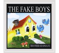 The Fake Boys - This Is Where Our Songs Live