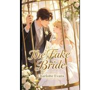 The Fake Bride: A Vicious Scheme to Steal a Wedding