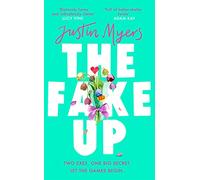 The Fake-Up: A hilarious new rom-com with unforgettably brilliant characters