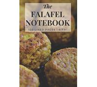 The Falafel Notebook: Falafel Designer Notebook, Lined 120 Page Blank Falafel Appreciation Journal, 6x9 Inch