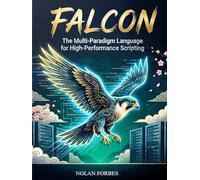 The Falcon Dictionary of Computer Programming Language (The Forbes A-Z Programming Library)