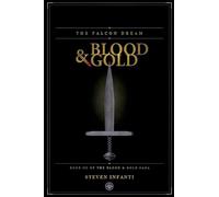 The Falcon Dream: Book III of Blood & Gold: 3