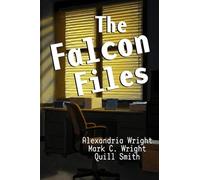 The Falcon Files: 1