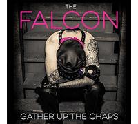 The Falcon - Gather Up The Chaps