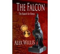 The Falcon : The search for Horus