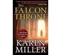 The Falcon Throne: The Tarnished Crown Book 1
