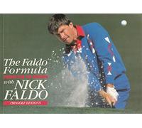 The Faldo Formula: From Tee to Green with Nick Faldo - 150 Golf Lessons