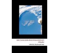The Falklands-Malvinas Conflict: A Reader
