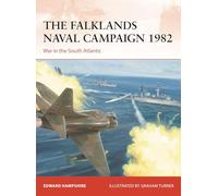 The Falklands Naval Campaign 1982: War in the South Atlantic (Campaign)